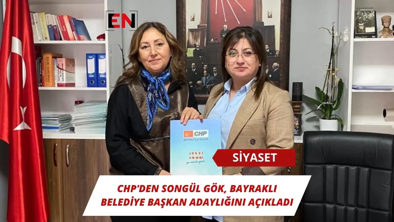CHP'den Songül Gök, Bayraklı Belediye Başkan adaylığını açıkladı