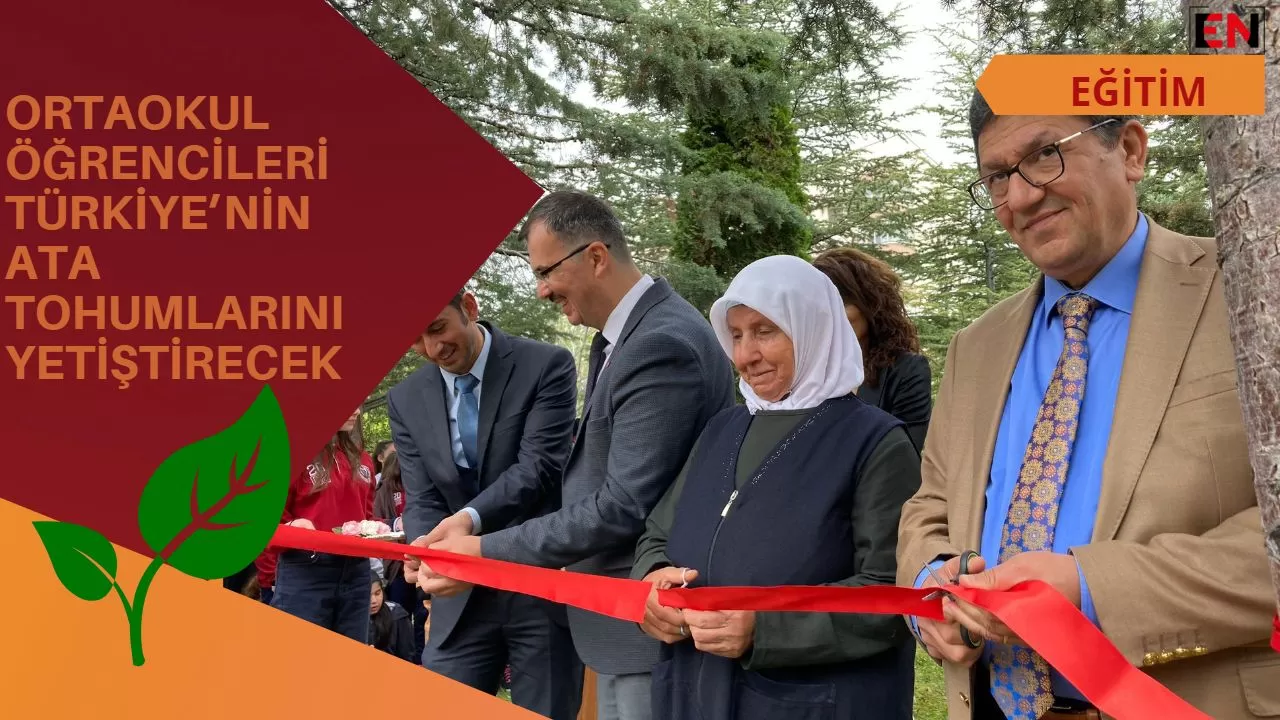 Ortaokul öğrencileri Türkiye’nin ata tohumlarını yetiştirecek