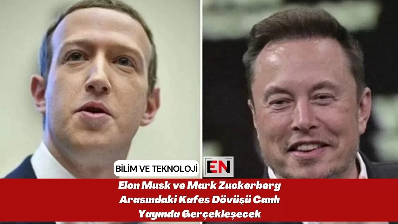 Elon Musk ve Mark Zuckerberg Arasındaki Kafes Dövüşü Canlı Yayında Gerçekleşecek